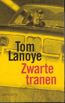 Prometheus Zwarte tranen - eBook Tom Lanoye (904462007X)