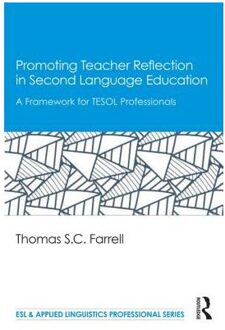 Promoting Teacher Reflection in Second Language Education