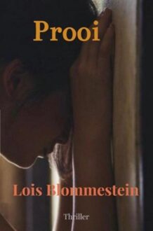 Prooi - Lois Blommestein - ebook