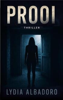 Prooi -  Lydia Albadoro (ISBN: 9789083415093)
