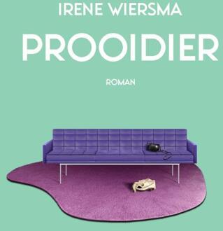 Prooidier -  Irene Wiersma (ISBN: 9789054524410)