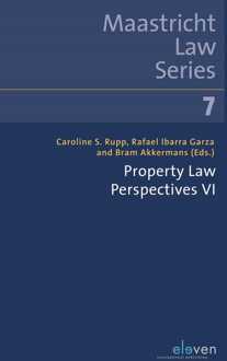 Property Law Perspectives VI -  Caroline Rupp, Rafael Ibarra Garza (ISBN: 9789462749948)