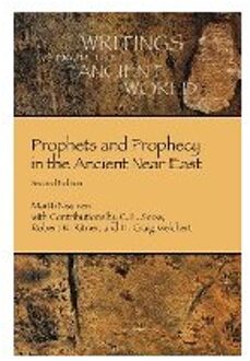 Prophets And Prophecy In The Ancient Near East - Martti Nissinen
