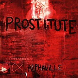 Prostitute -Deluxe Version- - Alphaville
