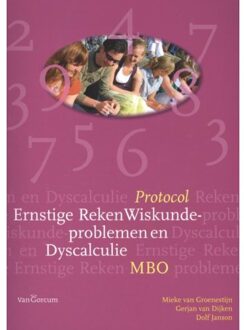 Protocol ernstige reken wiskunde - problemen en dyscalculie mbo / Mbo - Boek Mieke van Groenestijn (9023249739)