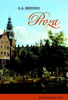 Proza - Boek G.A. Bredero (9087042604)