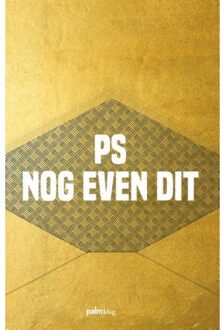 PS Nog even dit - Boek Palmslag (9491773550)