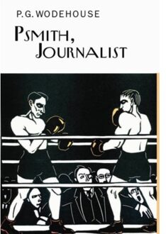 Psmith, Journalist