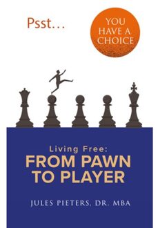 Psst, You Have A Choice - Jules Pieters