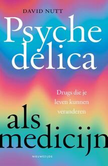 Psychedelica als medicijn -  David Nutt (ISBN: 9789057125980)