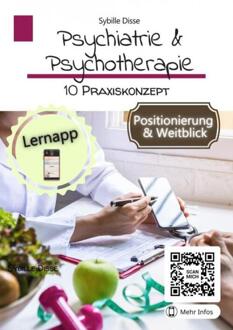 Psychiatrie & Psychotherapie - 10: Praxiskonzept - Sybille Disse - ebook