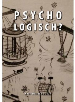 Psycho Logisch - Hoss Wilstra