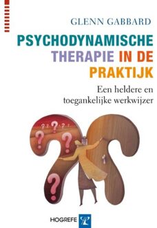 Psychodynamische therapie in de praktijk - Boek Glen O. Gabbard (9079729310)
