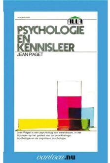 Psychologie en kennisleer - Boek J. Piaget (903150145X)
