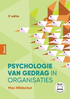 Psychologie van gedrag in organisaties -  Max Wildschut (ISBN: 9789024457816)