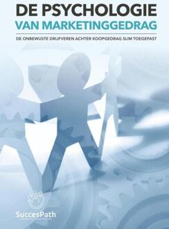 Psychologie Van Marketinggedrag -  Andy de Bondt (ISBN: 9789403823720)