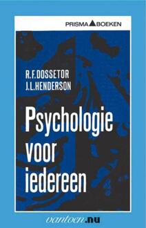 Psychologie voor iedereen - Boek R.F. Dossetor (9031501980)