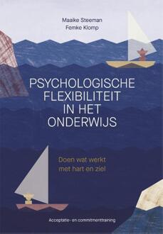 Psychologische flexibiliteit in het onderwijs - (ISBN:9789088509384)