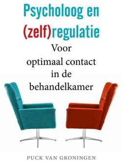 Psycholoog En (Zelf)Regulatie - (ISBN:9789088508516)