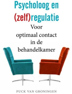 Psycholoog En (Zelf)Regulatie - (ISBN:9789088508516)