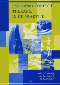 Psychomotorische therapie in de praktijk - Boek Boom uitgevers Amsterdam (9076754497)