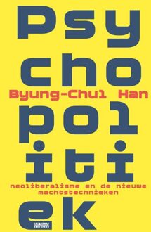 Psychopolitiek - eBook Byung-Chul Han (9461649746)