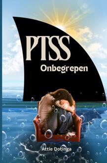 PTSS -  Attie Dotinga (ISBN: 9789403758053)