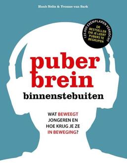 Puberbrein binnenstebuiten (editie 2025) -  Huub Nelis, Yvonne van Sark (ISBN: 9789043938709)