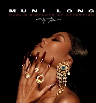 Public Displays Of Affection: The Album - Muni Long