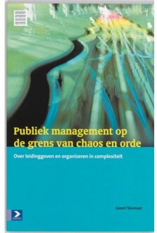 Publiek management op de grens van chaos en orde - Boek G.R. Teisman (9052614040)