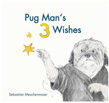 Pug Man's 3 Wishes