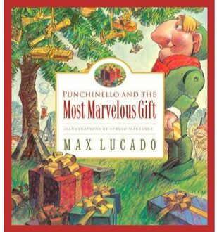 Punchinello and the Most Marvelous Gift