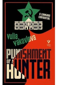 Punishment Of A Hunter - A Leningrad Confidential - Yulia Yakovleva