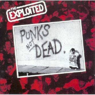 Punk'S Not Dead