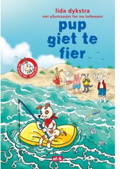 Pup Giet Te Fier - De Groep Fan Mees Bok - Lida Dykstra