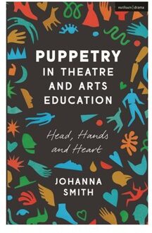 Puppetry In Theatre And Arts Education - Johanna (California State Univer