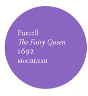Purcell - The Fairy Queen, 1692