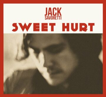 Push Sweet Hurt - Jack Savoretti