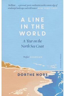 Pushkin Press A Line In The World: A Year On The North Sea Coast - Dorthe Nors