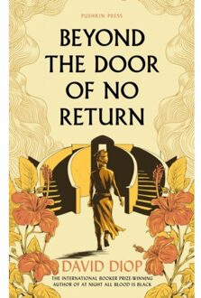 Pushkin Press Beyond The Door Of No Return - David Diop