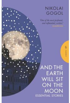 Pushkin Press Pushkin Classics And The Earth Will Sit On The Moon - Nikolai Gogol