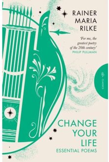 Pushkin Press Pushkin Classics Change Your Life - Rainer Maria Rilke