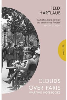 Pushkin Press Pushkin Classics Clouds Over Paris - Felix Hartlaub