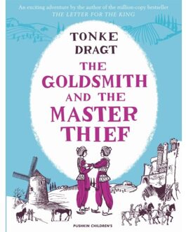 Pushkin Press The Goldsmith And The Master Thief - Tonke Dragt