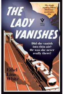 Pushkin Press The Lady Vanishes - Ethel Lina White