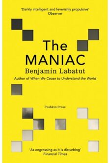 Pushkin Press The Maniac - Benjamin Labatut