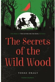 Pushkin Press The Secrets of the Wild Wood