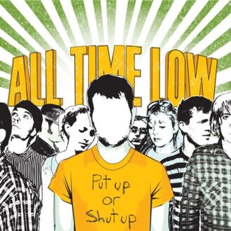 Put Up Or Shut Up - All Time Low