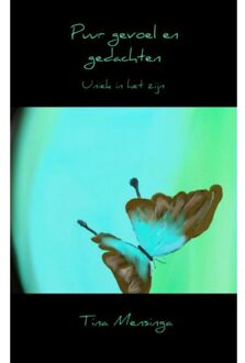 Puur gevoel en gedachten - Boek Tina Mensinga (9402118314)