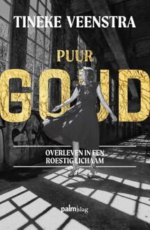 Puur goud -  Tineke Veenstra (ISBN: 9789493343566)